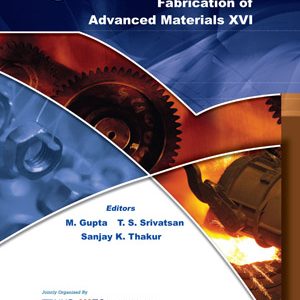 Processing and Fabrication of Advanced Materials XVI (PFAM XVI)-0