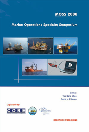 Marine Operations Specialty Symposium (MOSS 2008)-0